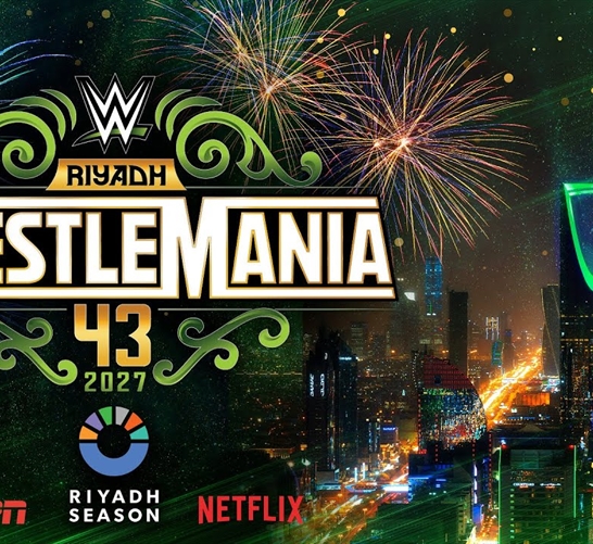 WrestleMania: من لاس فيغاس الى الرياض!!